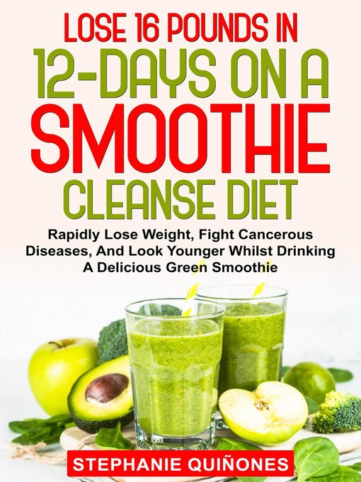 Cover image for Lose 16 Pounds In 12-Days On a Smoothie Cleanse Diet